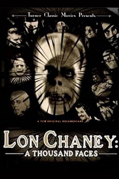 Постер Lon Chaney: A Thousand Faces